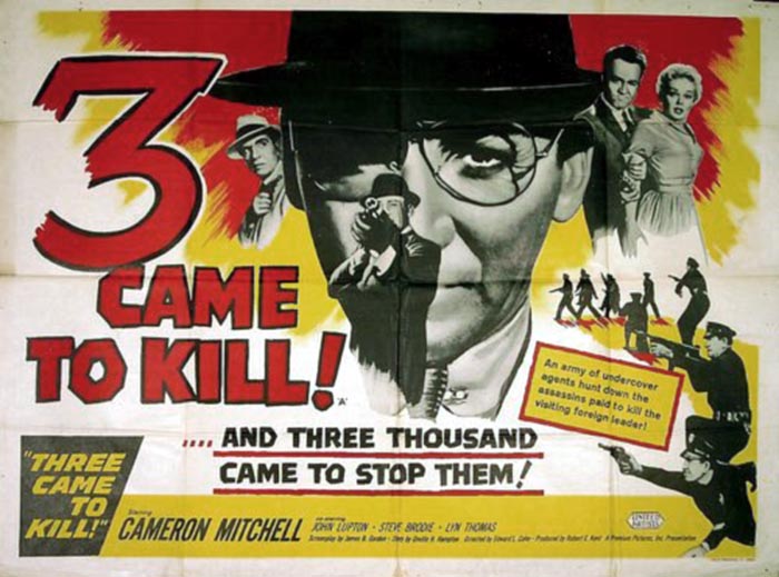 THREE CAME TO KILL